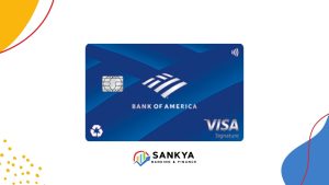A digital image of the Bank of America® Travel Rewards Visa Signature credit card, featuring a blue design with the bank's logo, EMV chip, contactless symbol, and recycling icon. The image is branded with Sankya Banking & Finance in the background.