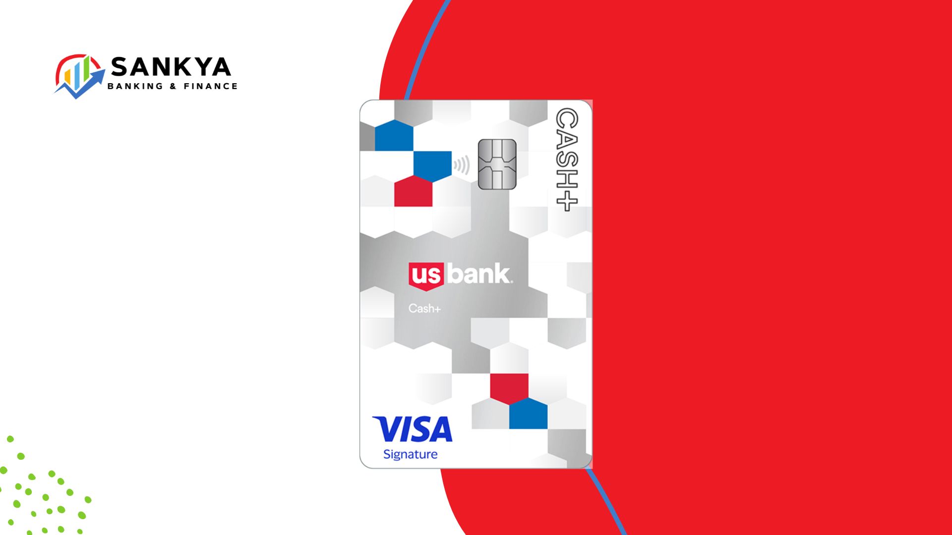 Image of the U.S. Bank Cash+™ Visa Signature® Card, displaying a modern hexagon design with red, white, blue, and gray tones. The card includes Visa Signature® branding and the U.S. Bank logo, emphasizing its sleek and professional appearance.