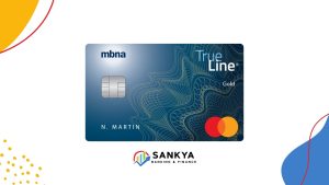 MBNA True Line® Gold Mastercard® credit card with blue and gold wave design, chip on the left, Mastercard logo on the right, and “N. Martin” as the cardholder name, presented by Sankya Banking & Finance.
