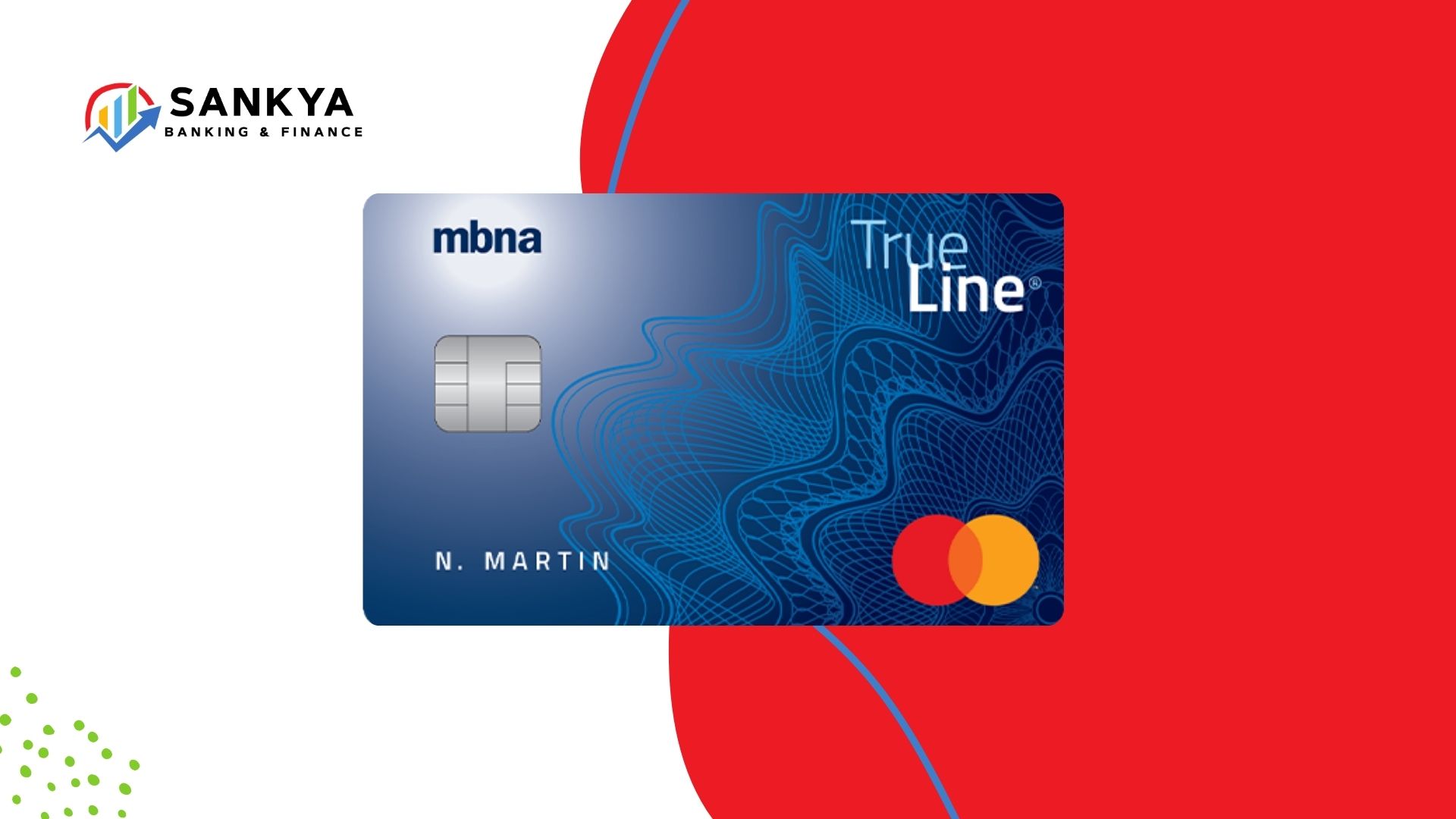 Promotional image of the MBNA True Line® Mastercard® featuring its sleek blue design with chip and Mastercard logo, representing a low-interest, no-annual-fee credit card option.